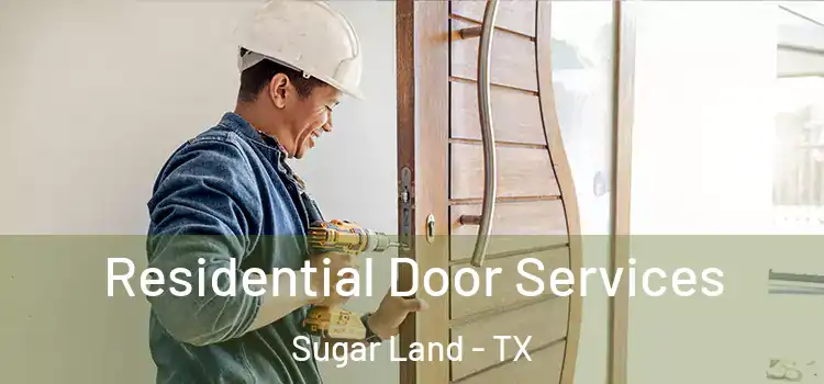  Residential Door Services Sugar Land - TX