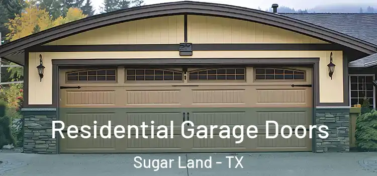  Residential Garage Doors Sugar Land - TX